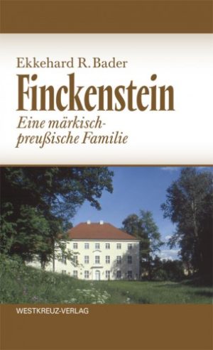 Finckenstein Autor: Ekkehard R. Bader